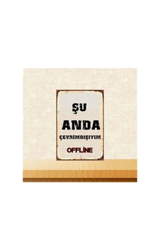 Şu Anda Çevrimdışıyım 20-30 Cm Retro Ahşap Poster Çok Renkli - 743300913 Çok Renkli Şu Anda Çevrimdışıyım 20-30 Cm Retro Ahşap Poster Çok Renkli - 743300913 Çok Renkli