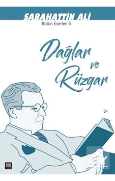 Dağlar ve Rüzgar-EL Yazısıyla Şiirler - Sabahattin Ali - Yapı Kredi Yayınları Dağlar ve Rüzgar-EL Yazısıyla Şiirler - Sabahattin Ali - Yapı Kredi Yayınları