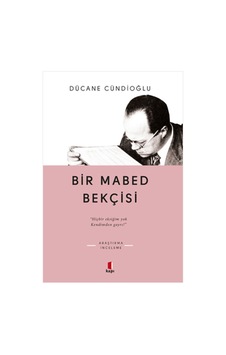 Bir Mabed Bekçisi + Yapışkanlı Not Kağıdı