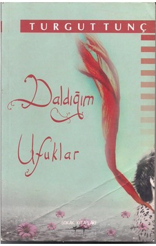 Daldığım Ufuklar Daldığım Ufuklar