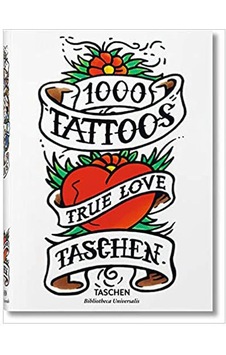 1000 Tattoos - Henk Schiffmacher Schiffmacher - Burkhard Riemschneider - Taschen 1000 Tattoos - Henk Schiffmacher Schiffmacher - Burkhard Riemschneider - Taschen