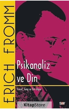 Psikanaliz ve Din / Erich Fromm