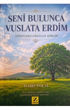 Seni Bulunca Vuslata Erdim