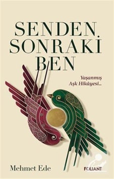 Senden Sonraki Ben / Mehmet Ede