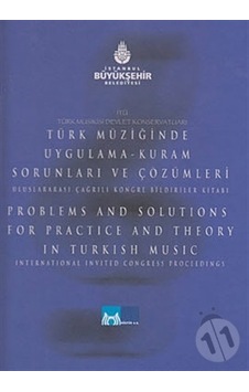 Türk Müziğinde Uygulama- Kuram Sorunları ve Çözümleri