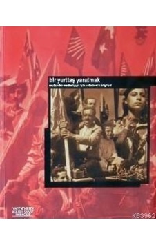 Bir Yurttaş Yaratmak Muasır Bir Medeniyyet için Seferberlik Bilg Bir Yurttaş Yaratmak Muasır Bir Medeniyyet için Seferberlik Bilg