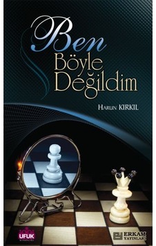 Ben Böyle Değildim - Harun Kırkıl Ben Böyle Değildim - Harun Kırkıl