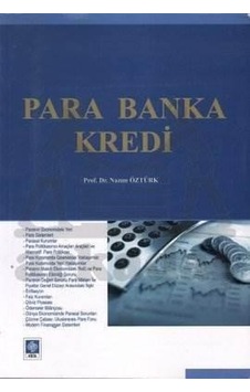 Para Banka Kredi 1.Baskı/Nazım Öztürk Para Banka Kredi 1.Baskı/Nazım Öztürk