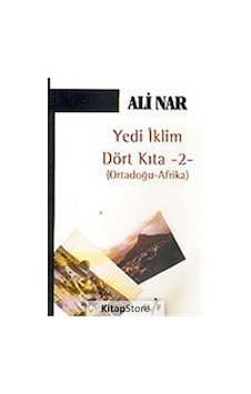 Yedi İklimDört Kıta -2-Ortadoğu Afrika - Ali Nar - Elif Yayınları