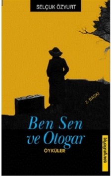 Ben Sen Ve Otogar