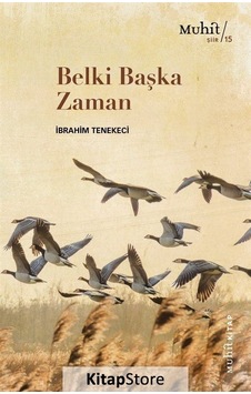 Belki Başka Zaman / İbrahim Tenekeci Belki Başka Zaman / İbrahim Tenekeci