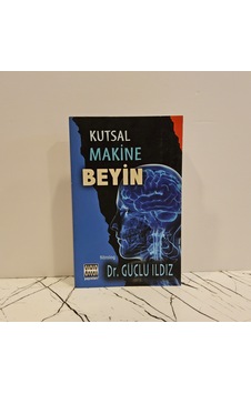 Kutsal Makine Beyin 1. Baskı Kutsal Makine Beyin 1. Baskı