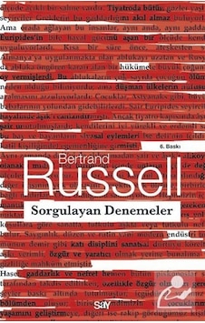 Sorgulayan Denemeler / Bertrand Russell Sorgulayan Denemeler / Bertrand Russell