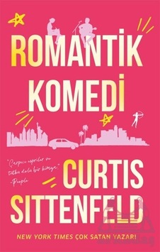 Romantik Komedi Artemis Yayınları Curtis Sittenfeld Romantik Komedi Artemis Yayınları Curtis Sittenfeld