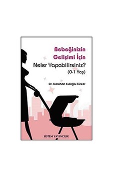 Bebeğinizin Gelişimi İçin Neler Yapabilirsiniz? (0-1 Yaş) / Dr... Bebeğinizin Gelişimi İçin Neler Yapabilirsiniz? (0-1 Yaş) / Dr...