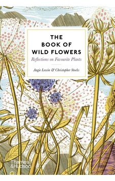 The Book Of Wild Flowers Reflections On Favourite Plants Ciltli Thames & Hudson The Book Of Wild Flowers Reflections On Favourite Plants Ciltli Thames & Hudson