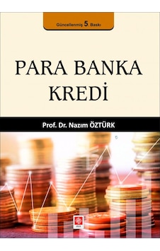 Para Banka Kredi - Nazım Öztürk - Ekin Basım Yayın Para Banka Kredi - Nazım Öztürk - Ekin Basım Yayın