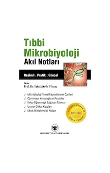 Tıbbi Mikrobiyoloji Akıl Notları Tıbbi Mikrobiyoloji Akıl Notları