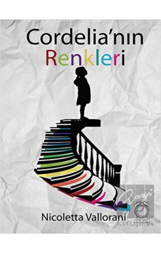 Cordelia'nın Renkleri - Nicoletta Vallorani - Kitapsaati Yayınları Cordelia'nın Renkleri - Nicoletta Vallorani - Kitapsaati Yayınları