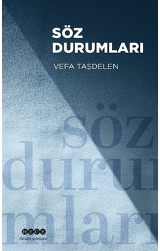 Söz Durumları - Vefa Taşdelen - Hece Yayınları Söz Durumları - Vefa Taşdelen - Hece Yayınları