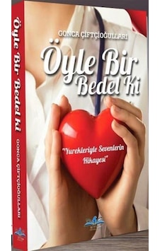Öyle Bir Bedel Ki - Gonca Çiftçioğulları - Ritim Plus Yayınları Öyle Bir Bedel Ki - Gonca Çiftçioğulları - Ritim Plus Yayınları