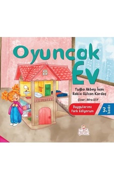 Oyuncak Ev - Duygularımı Fark Ediyorum - Rabia Gülcan Kardaş - Nesil Çocuk Yayınları Oyuncak Ev - Duygularımı Fark Ediyorum - Rabia Gülcan Kardaş - Nesil Çocuk Yayınları
