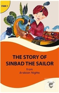 The Story of Sinbad the Sailor - Stage 1 - Arabian Nights - Dorlion Yayınevi The Story of Sinbad the Sailor - Stage 1 - Arabian Nights - Dorlion Yayınevi