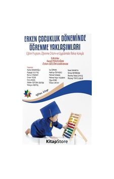Erken Çocukluk Döneminde Öğrenme Yaklaşımları - Eğiten Kitap