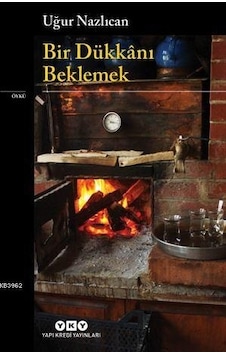 Bir Dükkânı Beklemek Bir Dükkânı Beklemek