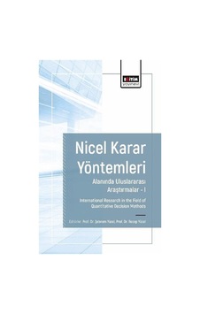 Nicel Karar Yöntemleri Alanında Uluslararası Araştırmalar I / ... Nicel Karar Yöntemleri Alanında Uluslararası Araştırmalar I / ...