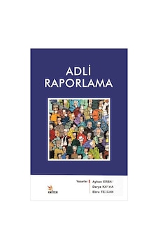 Adli Raporlama / Ayhan Erbay Adli Raporlama / Ayhan Erbay