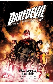 Daredevil Cilt 10 / Gölge Topraklar İkinci Bölüm / Antony John... Daredevil Cilt 10 / Gölge Topraklar İkinci Bölüm / Antony John...