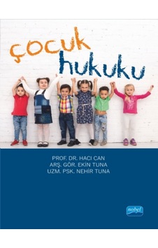 Çocuk Hukuku - Ekin Tuna - Nobel Akademik Yayıncılık