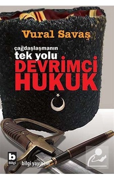 Devrimci Hukuk - Vural Savaş - Bilgi Yayınevi Devrimci Hukuk - Vural Savaş - Bilgi Yayınevi