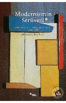 Modernizmin Serüveni- Sel Yayıncılık Modernizmin Serüveni- Sel Yayıncılık