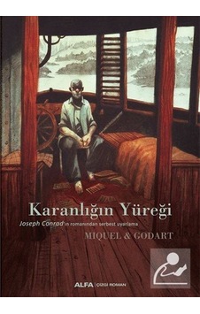 Karanlığın Yüreği (Karton Kapak) - Stephane Miquel, Loic Godart - Alfa Yayınları