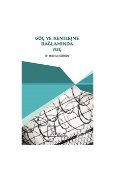 Göç ve Kentleşme Bağlamında Suç / Mahmut Gürsoy Göç ve Kentleşme Bağlamında Suç / Mahmut Gürsoy