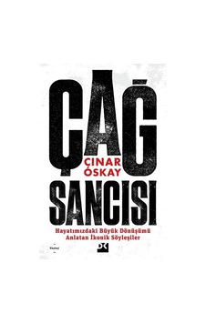 Çağ Sancısı - Çınar Oskay - Doğan Kitap Çağ Sancısı - Çınar Oskay - Doğan Kitap