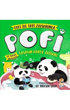 Pofi-Yaşasın Banyo Zamanı - Nurşen Şirin - Sincap Kitap Pofi-Yaşasın Banyo Zamanı - Nurşen Şirin - Sincap Kitap