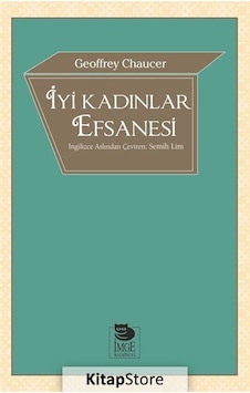 İyi Kadınlar Efsanesi / Geoffrey Chaucer