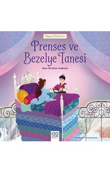 Prenses ve Bezelye Tanesi - Dünyaca Ünlü Eserler - Hans Christian Andersen - 1001 Çiçek Prenses ve Bezelye Tanesi - Dünyaca Ünlü Eserler - Hans Christian Andersen - 1001 Çiçek