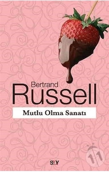 Mutlu Olma Sanatı/bertrand  Russell