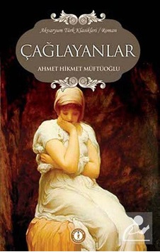 Çağlayanlar - Ahmet Hikmet Müftüoğlu - Akvaryum Yayınları