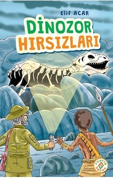 Dinozor Hırsızları - Elif Acar - Ferfir Dinozor Hırsızları - Elif Acar - Ferfir