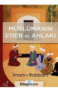Müslümanın Edeb ve Ahlakı - İmam-ı Rabbani - Gelenek Yayınları