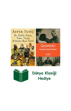 Bir Deliler Evinin Yalan Yanlış Anlatılan Kısa Tarihi + Geometri + Dünya Klasiği Hediye Bir Deliler Evinin Yalan Yanlış Anlatılan Kısa Tarihi + Geometri + Dünya Klasiği Hediye