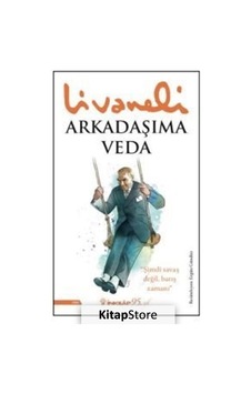Kitapstore- Arkadaşıma Veda / Zülfü Livaneli Kitapstore- Arkadaşıma Veda / Zülfü Livaneli