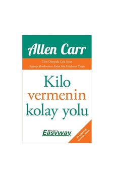 Kilo Vermenin Kolay Yolu: Tüm Dünyada Çok Satan Sigarayı Bırakmanın Kolay Yolu Kitabının Yazarı Kilo Vermenin Kolay Yolu: Tüm Dünyada Çok Satan Sigarayı Bırakmanın Kolay Yolu Kitabının Yazarı