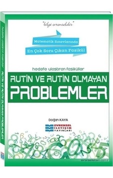 Rutin ve Rutin Olmayan Problemler  -  Doğan Kaya  -  Evrensel İletişim Yayınları
