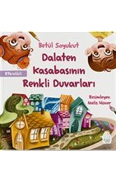 Dalaten Kasabasının Renkli Duvarları / Betül Soyukut Dalaten Kasabasının Renkli Duvarları / Betül Soyukut